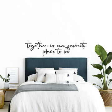 Letreiro de Parede de Frase: - ''Together is our favorite place to be''