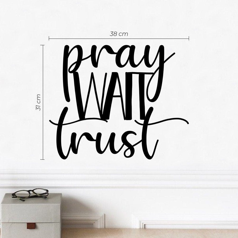 Lettering - Pray, Wait, Trust