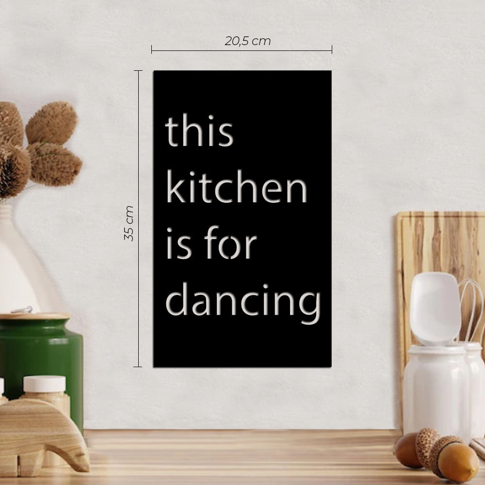 Letreiro de Parede - Placa: This kitchen is for dancing