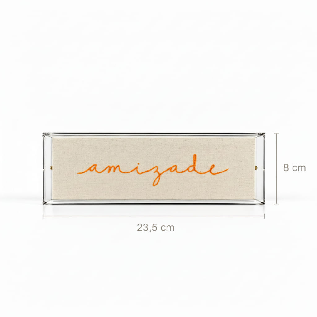 Caixa Acrílica com Bordado Amizade | 23 x 7 cm