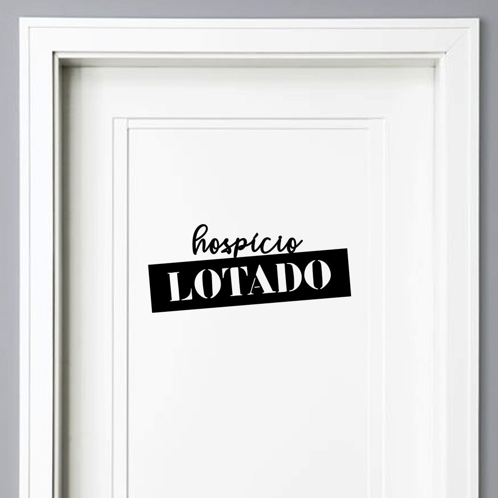 Letreiro de Parede - Placa: Hospício Lotado